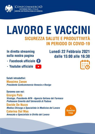 Lunedì webinar su “Lavoro e vaccini. Sicurezza, salute e produttività in tempo di Covid 19”. Ne parlano: prof. Palù, il medico De Nuzzo e l’avvocato Dal Mas.