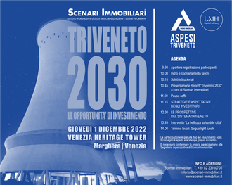 Quali scenari per l’immobiliare del Nordest?  Un convegno promosso da ASPESI e Scenari immobiliari per guardare alle prospettive da oggi al 2030.