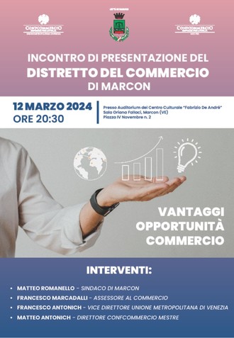 Confcommercio Unione Metropolitana e Confcommercio Mestre e Federdistribuzione raccolgono l’invito del Comune di Marcon per realizzare un nuovo Distretto del Commercio 