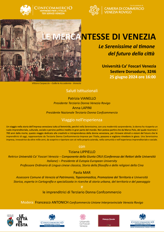 Le "mercantesse di Venezia": a Venezia la due giorni dedicata all’imprenditoria femminile: a Venezia il Consiglio nazionale del Gruppo terziario Donna di Confcommercio